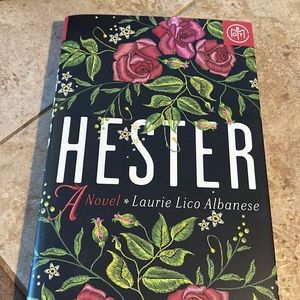 Hester a Novel by Laurie Lico Albanese